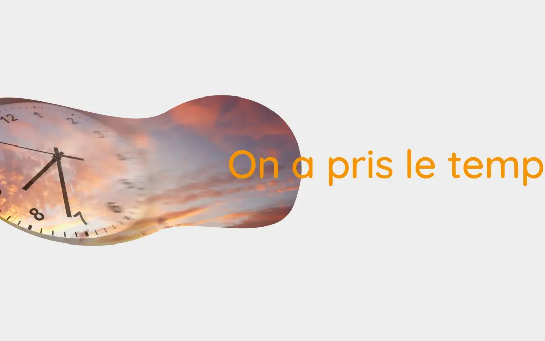 chanson sophro : On a pris le temps